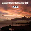 Zama - Lounge Winter Collection, Vol. 1
